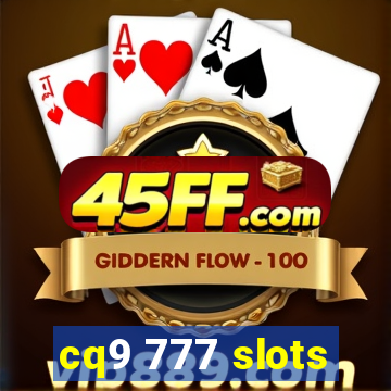 cq9 777 slots